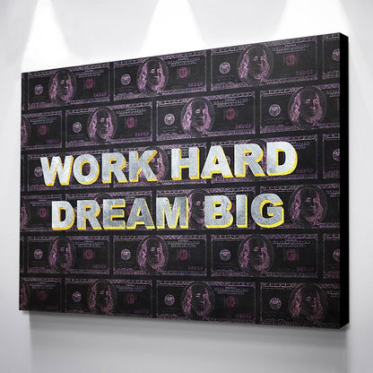 Work Hard Dream Big Art Print